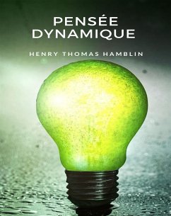 Pensée dynamique (traduit) (eBook, ePUB) - Thomas Hamblin, Henry