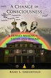 A Change of Consciousness: A Hippie's... - Bild 1