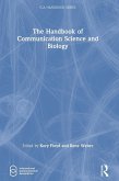 The Handbook of Communication Science and Biology