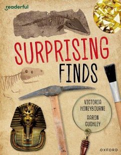 Readerful Independent Library: Oxford Reading Level 12: Surprising Finds - Honeybourne, Victoria