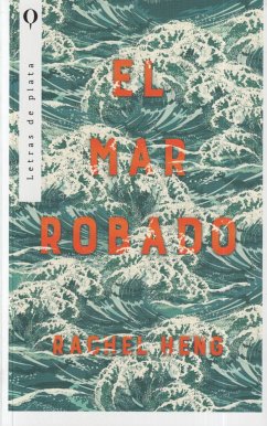 El Mar Robado - Heng, Rachel