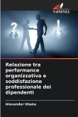 Relazione tra performance organizzativa e soddisfazione professionale dei dipendenti