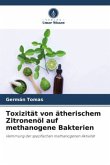 Toxizität von ätherischem Zitronenöl auf methanogene Bakterien