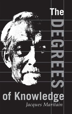 Degrees of Knowledge - Maritain, Jacques