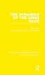 The Dynamics of the Arms Race - Bild 1