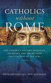 Catholics without Rome
