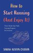 How to Start Running (And Enjoy It) - Bild 1