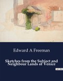 Sketches from the Subject and Neighbour Lands of Venice