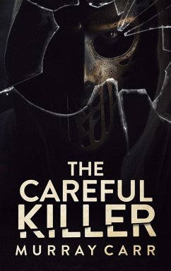 The Careful Killer - Carr, Murray