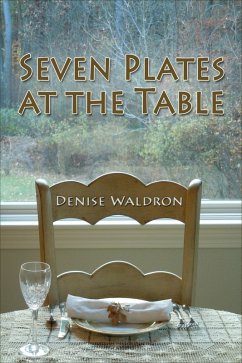 Seven Plates at the Table (eBook, ePUB) - Waldron, Denise