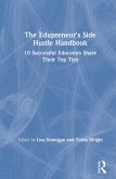 The Edupreneur's Side Hustle Handbook