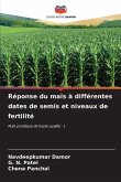 Réponse du maïs à différentes dates de semis et niveaux de fertilité