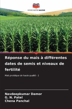 Réponse du maïs à différentes dates de semis et niveaux de fertilité - Damor, Navdeepkumar;Patel, G. N.;Panchal, Chena
