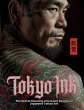 Tokyo Ink The Secret Meaning of Irezumi... - Bild 1