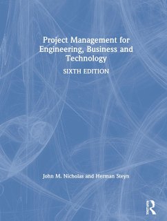 Project Management for Engineering, Business and Technology - Nicholas, John M; Steyn, Herman