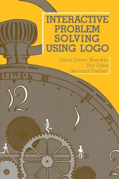 Interactive Problem Solving Using Logo - Boecker, Heinz-Dieter; Eden, Hal; Fischer, Gerhard
