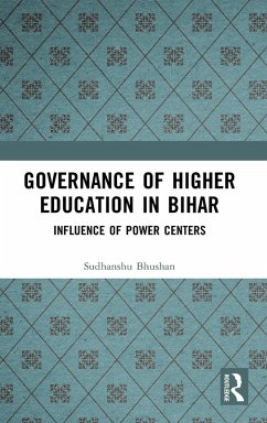 Governance of Higher Education in Bihar - Bhushan, Sudhanshu