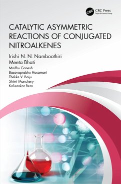 Catalytic Asymmetric Reactions of Conjugated Nitroalkenes - Namboothiri, Irishi N N; Bhati, Meeta; Ganesh, Madhu