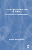 Psychological Perspectives on Walking