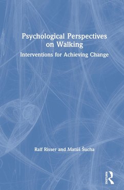 Psychological Perspectives on Walking - Risser, Ralf; Sucha, Matús