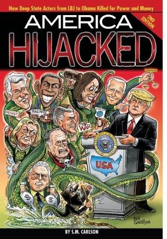 America Hijacked - Second Edition - Carlson, S. M.