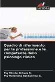 Quadro di riferimento per la professione e le competenze dello psicologo clinico
