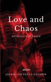 Love and Chaos