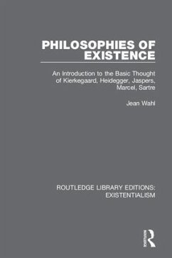 Philosophies of Existence - Wahl, Jean