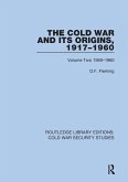 The Cold War and Its Origins, 1917-1960