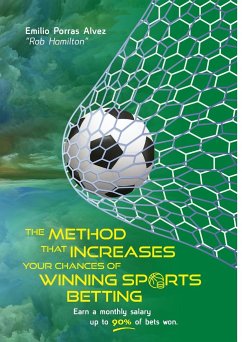 THE METHOD THAT INCREASES YOUR CHANCES OF WINNING SPORTS BETTING, Earn a Monthly Salary, Up to 90% of Bets Won. - Hamilton, Rob