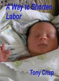 A Way to Shorten Labour (eBook, ePUB)