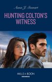 Hunting Colton's Witness (eBook, ePUB)