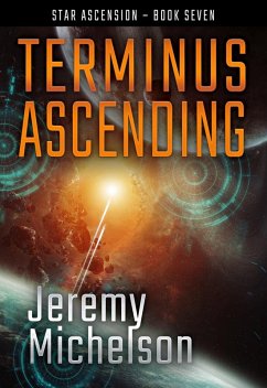 Terminus Ascending (Star Ascension, #7) (eBook, ePUB) - Michelson, Jeremy