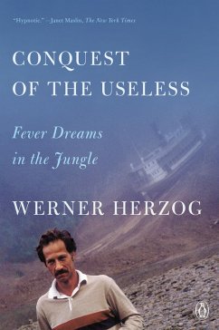 Conquest of the Useless (eBook, ePUB) - Herzog, Werner