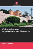 Colonialismo e arquitetura em Marrocos