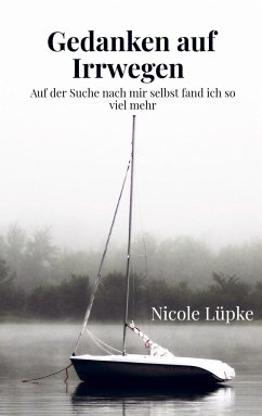 Gedanken auf Irrwegen - Nicole Lüpke