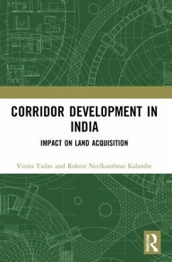 Corridor Development in India - Neelkanthrao Kalambe, Rohini; Yadav, Vinita
