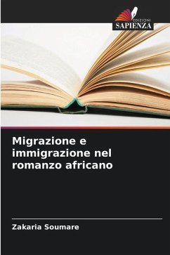 Migrazione e immigrazione nel romanzo africano - Soumare, Zakaria