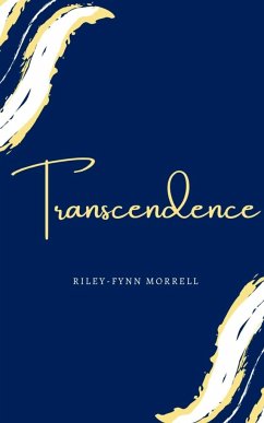 Transcendence - Morrell, Riley-Fynn