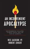 An Inconvenient Apocalypse