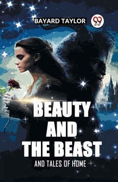 BEAUTY AND THE BEAST AND TALES OF HOME - Taylor, Bayard