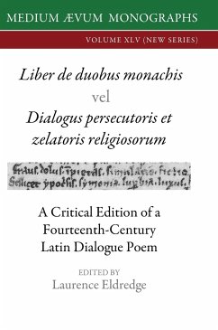 Liber de duobus monachis Dialogus persecutoris et zelatoris religiosorum - Eldredge, Laurence