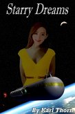 Starry Dreams (The Magnetic Vortex Universe, #1) (eBook, ePUB) Starry Dreams (The Magnetic Vortex Universe, #1) (eBook, ePUB)
