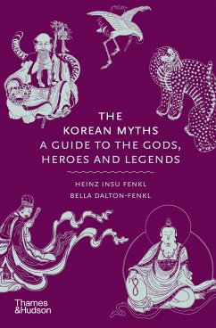 The Korean Myths - Fenkl, Heinz Insu; Dalton-Fenkl, Bella