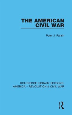 The American Civil War - Parish, Peter J