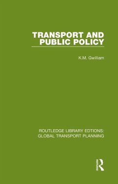 Transport and Public Policy - Gwilliam, K M