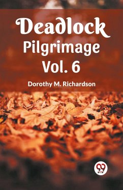 Deadlock Pilgrimage Vol. 6 - M. Richardson, Dorothy