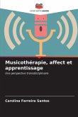 Musicothérapie, affect et apprentissage