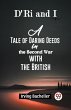 D'Ri And I A Tale Of Daring Deeds In... - Bild 1