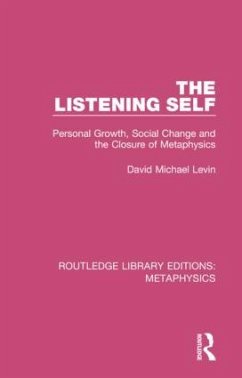 The Listening Self - Levin, David Michael